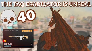 THE TAQ ERADICATOR IS UNREAL   BEST TAQ ERADICATOR BUILD   WARZONE 3 [upl. by Held]