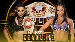 NXT DEADLINE LYRA VALKYRIA VS KIANA JAMES NORTH AMERICAN CHAMPIONSHIP [upl. by Nosirb]