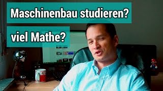 Wieviel Mathe steckt im Maschinenbau Studium drin [upl. by Niad141]