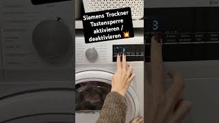 Siemens Trockner iQ500 Tastensperre Kindersicherung aktivieren  deaktivieren shorts [upl. by Roderich311]