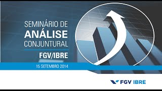 FGV IBRE  Evento Seminários de Análise Conjuntural 2015 [upl. by Ellinger]