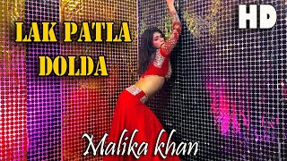 Lak Patla Dolda Ve Haniyan  Malika Khan  Full HD Dance Performance Video [upl. by Ettenhoj]