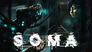 SOMA 001  Sie starb Er blieb Er schwieg ★ Lets Play SOMA [upl. by Consalve632]