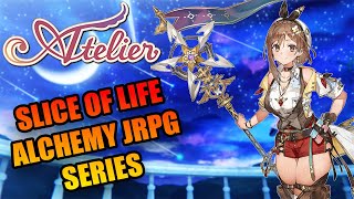 The Atelier Series Carves a Special Niche in the JRPG Genre [upl. by Chrisse]