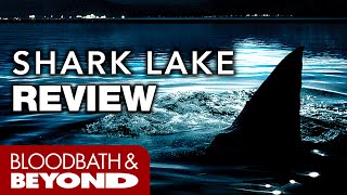 Shark Lake 2015  Movie Review [upl. by Frederick]