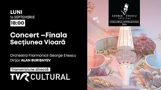 Concursul George Enescu 2024 – Finala secțiunii de vioară în direct la TVR Cultural [upl. by Ahsinat]