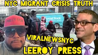 Raw Streets NYC Migrant Crisis with Leeroy PressViralNewsNYC [upl. by Sanders384]