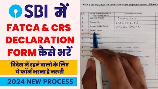 How to fill Fatca amp CRS declaration form in SBI  fatca declaration form sbi  Full Process in Hindi [upl. by Herzberg]