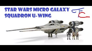 Review and unboxing of STAR WARS Micro Galaxy Squadron U wing Starfighter [upl. by Odnama655]