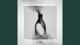 Oil [upl. by Dimmick]