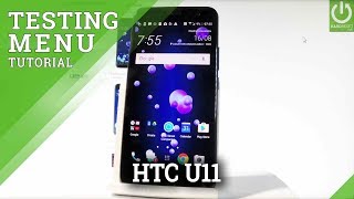 Function Test in HTC U11  Enter HTC Function Test Mode  Test Code [upl. by Eet7]