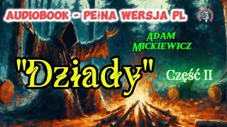 quotDziadyquot Część II Adam Mickiewicz Audiobook PL [upl. by Moersch95]