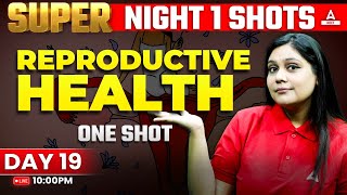 Reproductive Health Class 12 One Shot  NEET 2024  Garima Goel [upl. by Rebmak]