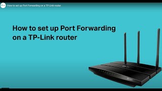 How To Set up Port Forwarding on a TPLink Router Next Video on VPN [upl. by Notsuh]