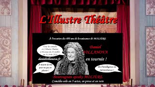 Daniel Villanova à lIllustre Théâtre de Pézenas Bourougnan speaks Molière [upl. by Piers696]