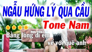 Ngẫu Hứng Lý Qua Cầu Karaoke Tone Nam Đô Thứ  Cha Cha Dễ Hát  Karaoke Tuyết Nhi [upl. by Monahan]