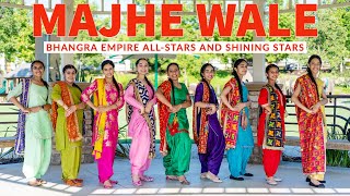 Majhe Wale  Bhangra Empire Shining Stars  Baani Sandhu  Dance Cover [upl. by Illak]