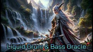 Liquid Drum amp Bass Mix Oracle By Rolling Bones [upl. by Sarajane894]