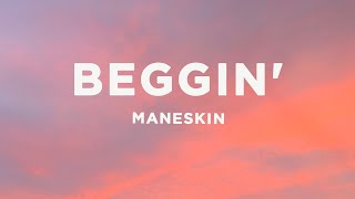 Måneskin  Beggin Lyrics [upl. by Ihculo610]