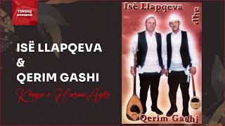 Isë Llapqeva amp Qerim Gashi  Kënga e Hasan Agës [upl. by Idnak836]