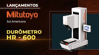 Durômetro Digital Mitutoyo  HR600 AVPAK V3  Medidor de Dureza Rockwell CNC Universal [upl. by Samp]