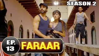 Faraar 2018 Episode 13 Full Hindi Dubbed  Hollywood To Hindi Dubbed Full [upl. by Ennaeirrac281]