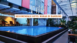 V HOTEL amp RESIDENCE  REKOMENDASI HOTEL MURAH DI BANDUNG [upl. by Acinorej]