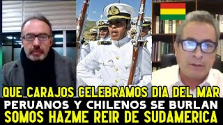 PRENSA BOLIVIANA FURIOSA porque AUTORIDADES BOLIVIANAS CELEBRAN el DIA del MAR pero NO tienen MAR [upl. by Ylime]