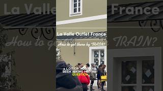 How to get to La Vallee Village from Paris by the train lavalleevillage luxuryshopping [upl. by Otanod369]