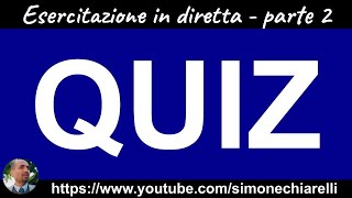 QUIZ IN DIRETTA simulazione di un concorso 30 domande con risposte commentate parte 2 482024 [upl. by Ammann]