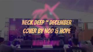 December  Neck Deep Cover by NodampHope [upl. by Aissatsana]