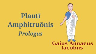 Prologus to Plautus Amphitruo [upl. by Kelwen]