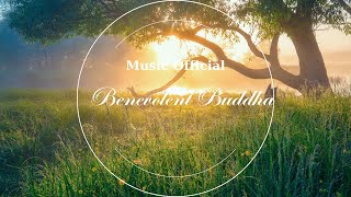 Benevolent Buddha Music Official [upl. by Llenwad]