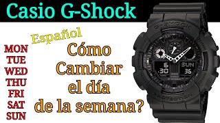 Reloj Casio GShock  Cómo cambiar ajustar el día de la semana [upl. by Emirak]