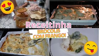 RECEITA DE FRANGO E BROCOLIS COM MOLHO BRANCO NO FORNO DELICIOSO  COMO ESTOU TEMPERANDO CARNE [upl. by Ellegna]