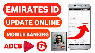 How To Update Emirates Id In Adcb Bank Online  Adcb Emirates Id Update [upl. by Kihtrak]