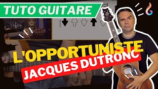 Apprenez quotLopportunistequot de Jacques Dutronc  Tutoriel Guitare Détaillé [upl. by Nealah]