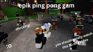 watch a 10 min ping pong video part 1 [upl. by Eyllib746]