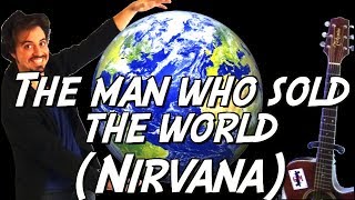 Nirvana  The man who sold the world Bowie  Tuto guitare rock [upl. by Eloccin762]