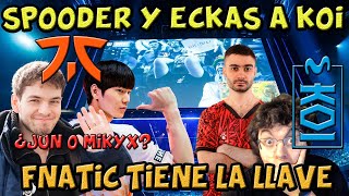 Spooder y Eckas fichan por KOI  GIANTX dos opciones de roster y Fnatic dudando entre Jun y Mikyx [upl. by Cirtemed]