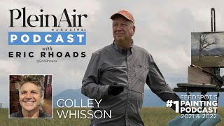 Plein Air Podcast 242 Colley Whisson on His Art Career Path and More [upl. by Strage]