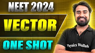 VECTOR in 1 Shot FULL CHAPTER COVERAGE ConceptsPYQs  Prachand NEET 2024 [upl. by O'Hara]