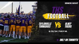 THS Football  Taylorville Tornadoes VS Olney Tigers SENIOR NIGHT [upl. by Aifos]