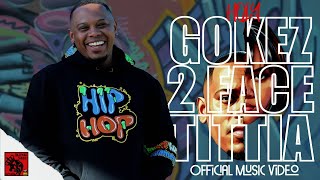 HOLY GOKEZ  2FACE Feat TITTIA Official Music Video [upl. by Wylma]