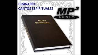 HIMNARIO CANTOS ESPIRITUALES EN MP3 [upl. by Mathre]