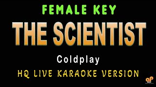 THE SCIENTIST  Coldplay FEMALE KEY HQ KARAOKE VERSION [upl. by Clawson545]