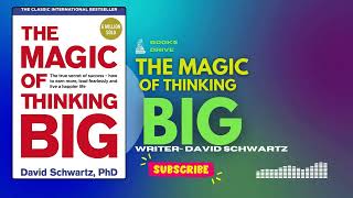 The Magic Of Thinking Big  Book Summary [upl. by Nednerb]