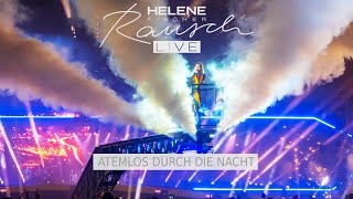 Helene Fischer  Atemlos durch die Nacht München 2022 [upl. by Nail]