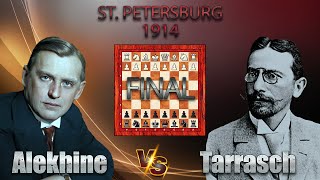 Alexander Alekhine Vs Siegbert Tarrasch 🏆 St Petersburg 1914 🏆 C32 Abgelehntes Königsgambit  680 [upl. by Undry740]