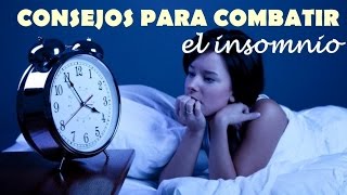 Consejos Para Combatir El Insomnio  Silviad8a [upl. by Blunk]